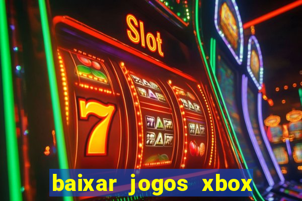 baixar jogos xbox 360 lt